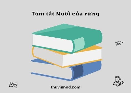tóm tắt muối của rừng