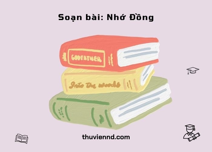 soạn bài nhớ đồng